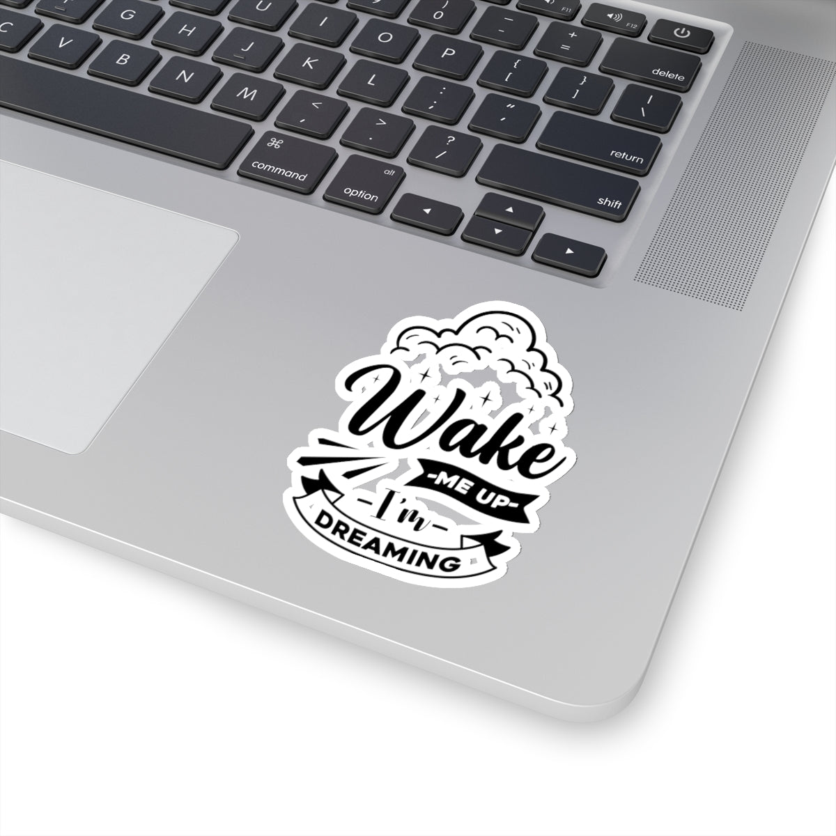 Wake me Up I'm Dreaming Kiss-Cut Stickers