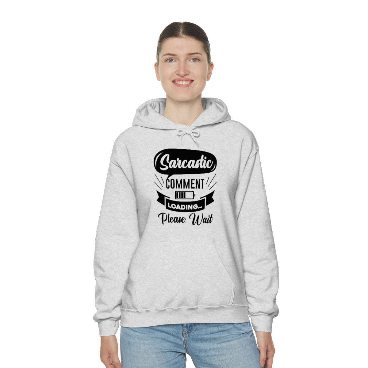 Sarcastic Comment Loading Please Wait Unisex Heavy Blend™ Hooded Sweatshirt