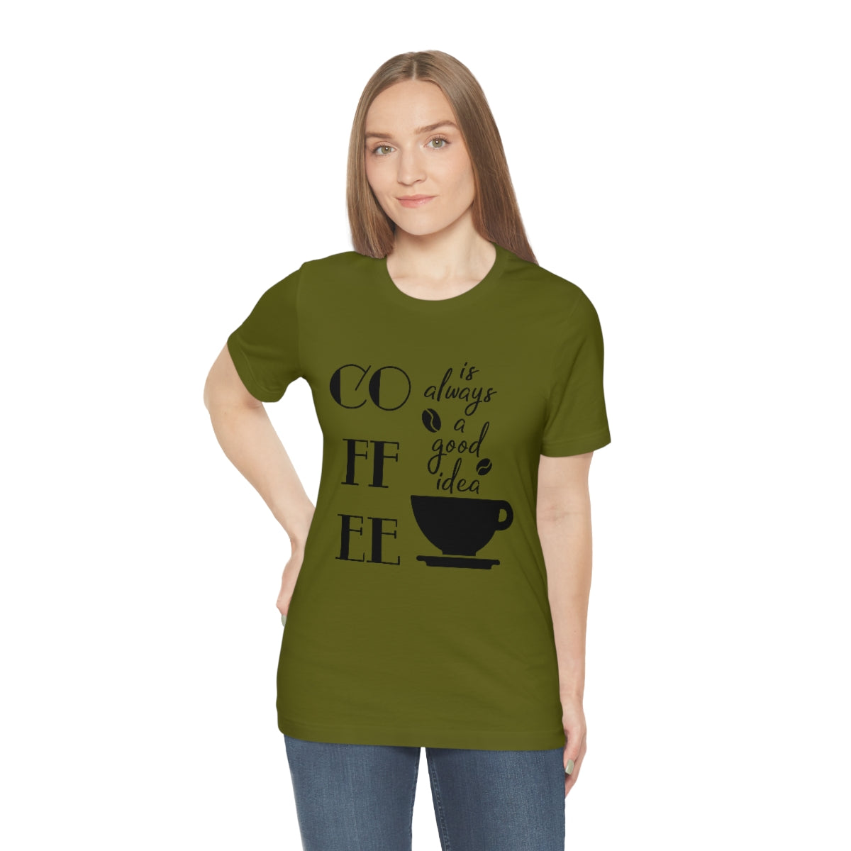 Coffee is Always a Good Idea Unisex Jersey Short Sleeve Tee