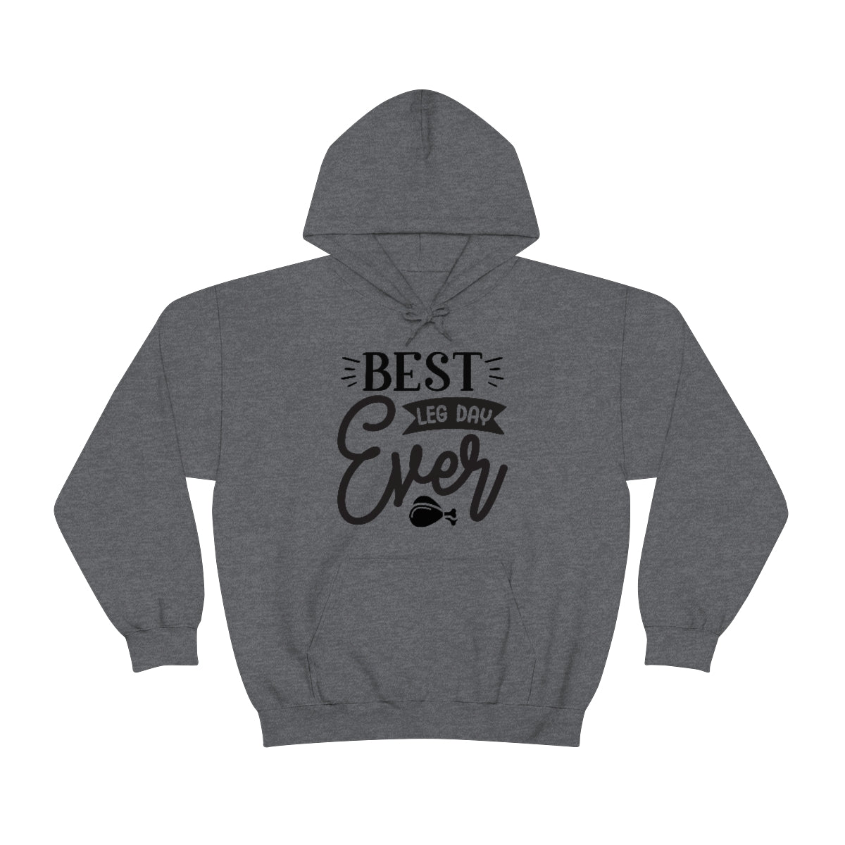 Best Leg Day Ever Unisex Heavy Blend™ Hooded Sweatshirt