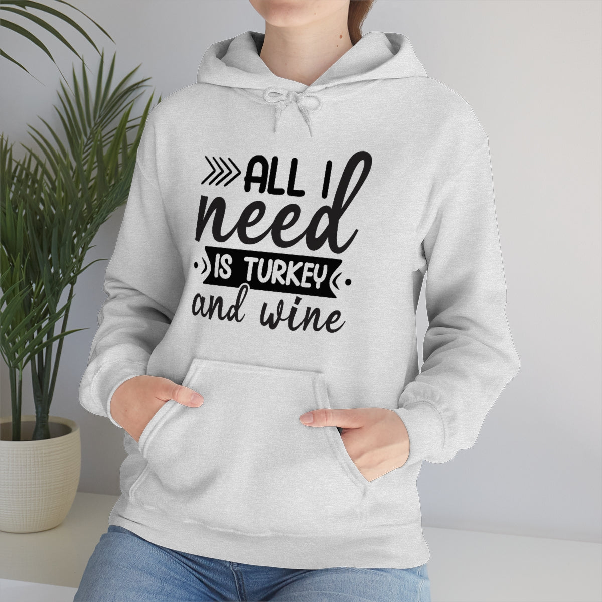 All I Need is Turkey & Wine Unisex Heavy Blend™ Hooded Sweatshirt