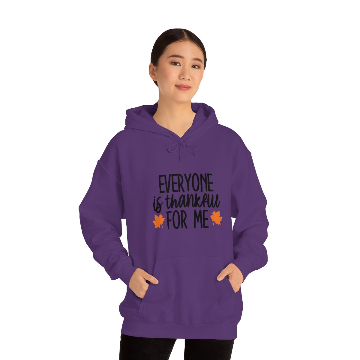 Everyone is Thankful for Me Unisex Heavy Blend™ Hooded Sweatshirt