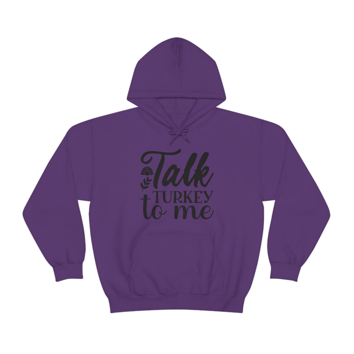 Talk Turkey To Me Unisex Heavy Blend™ Hooded Sweatshirt