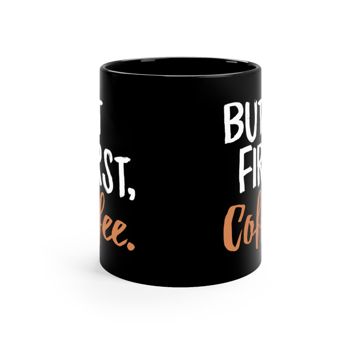 But First Coffee 11oz Black Mug