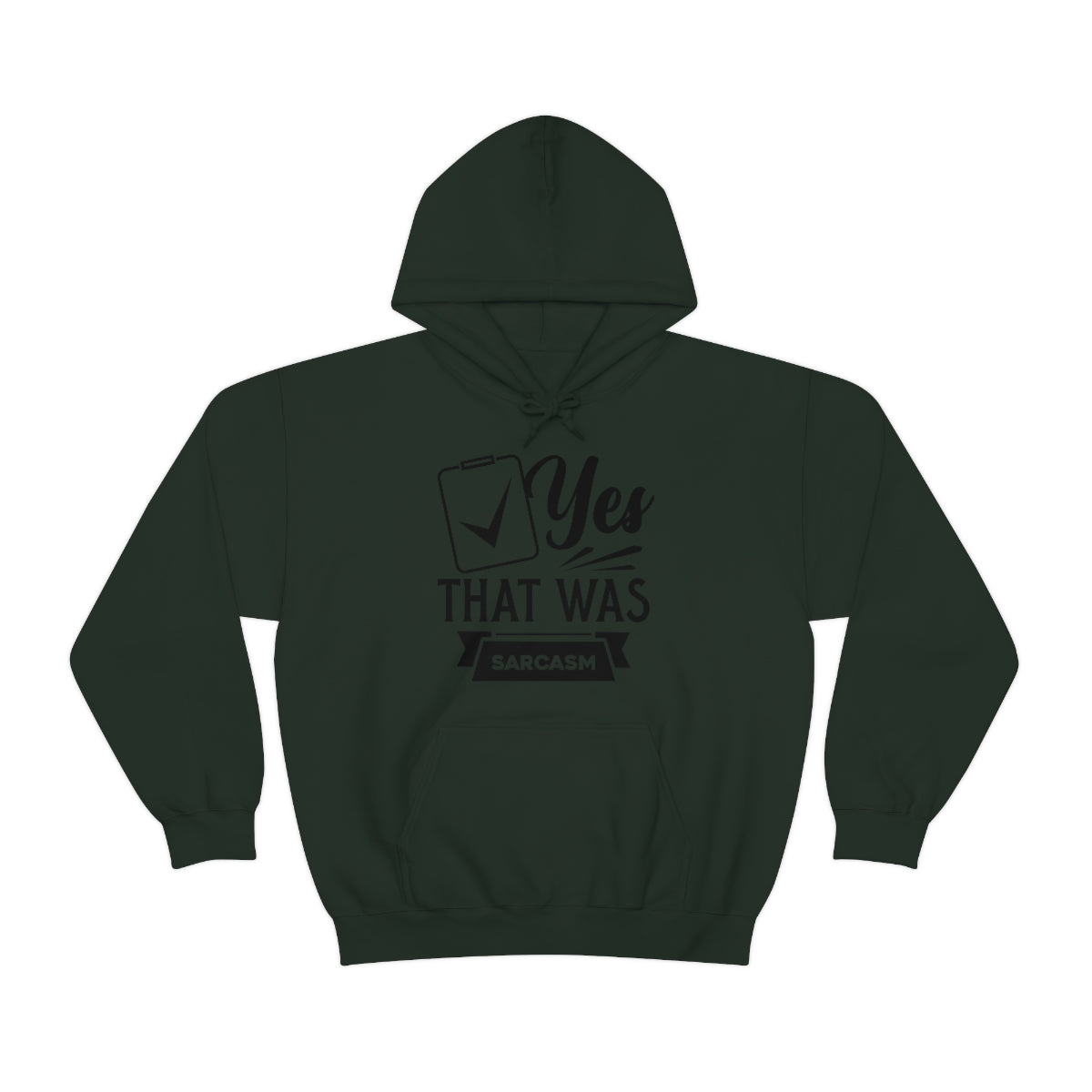 Yes That Was Sarcasm Unisex Heavy Blend™ Hooded Sweatshirt