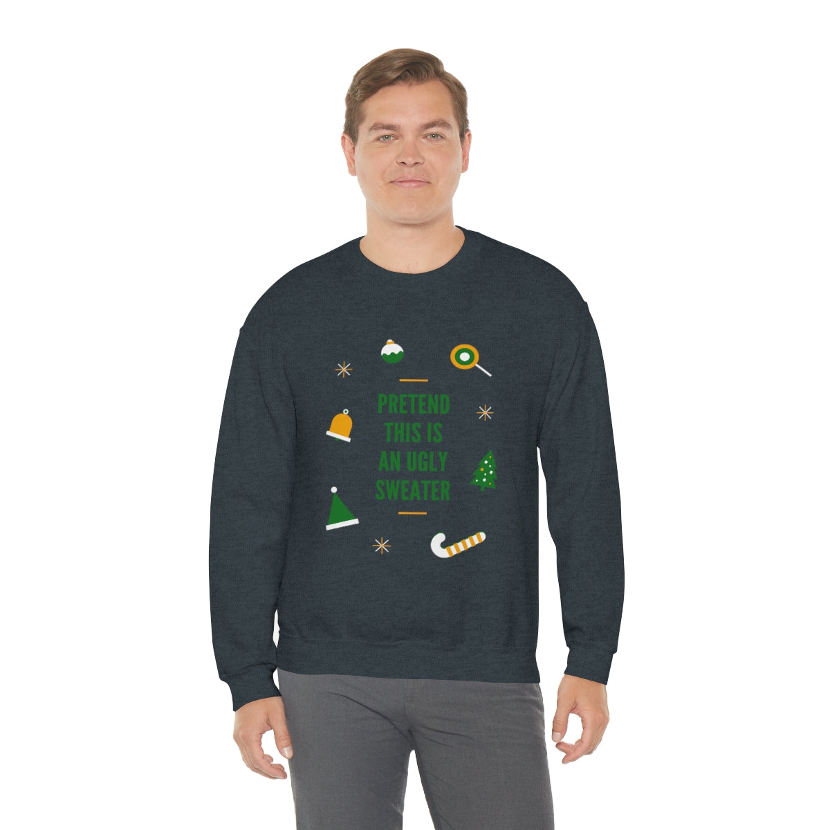 Pretend This is An Ugly Sweater Unisex Heavy Blend™ Crewneck Sweatshirt