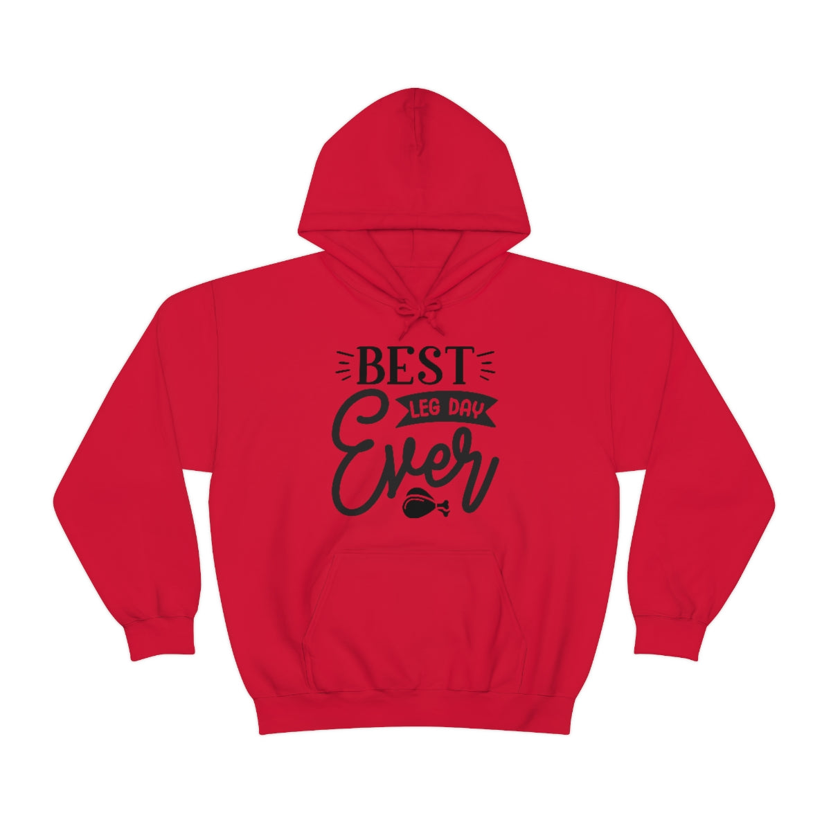 Best Leg Day Ever Unisex Heavy Blend™ Hooded Sweatshirt