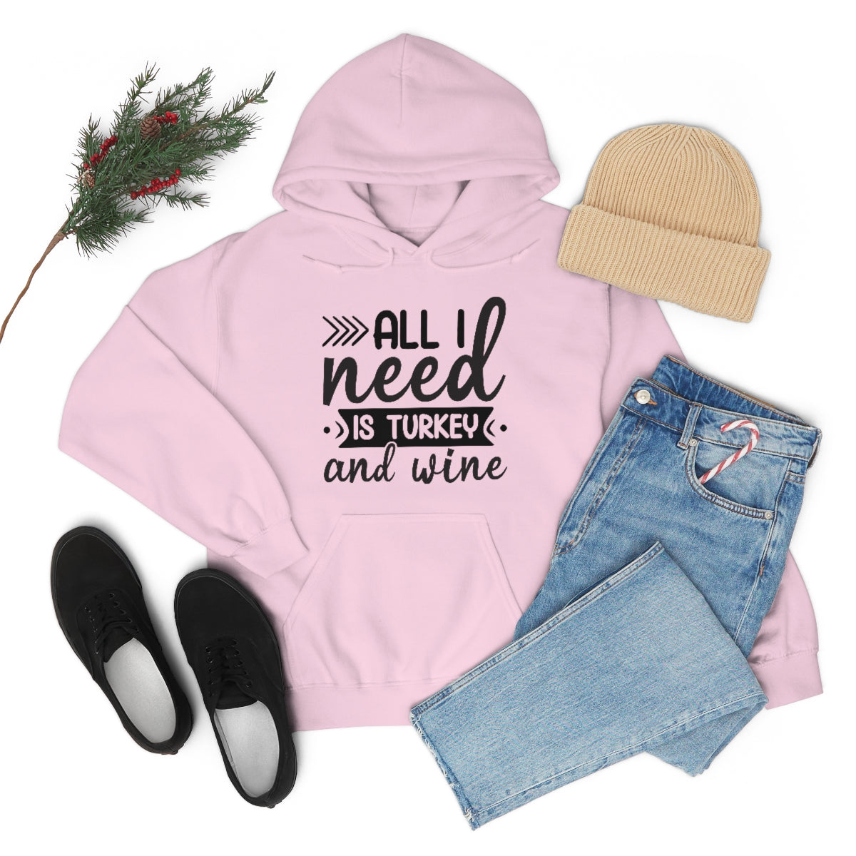 All I Need is Turkey & Wine Unisex Heavy Blend™ Hooded Sweatshirt