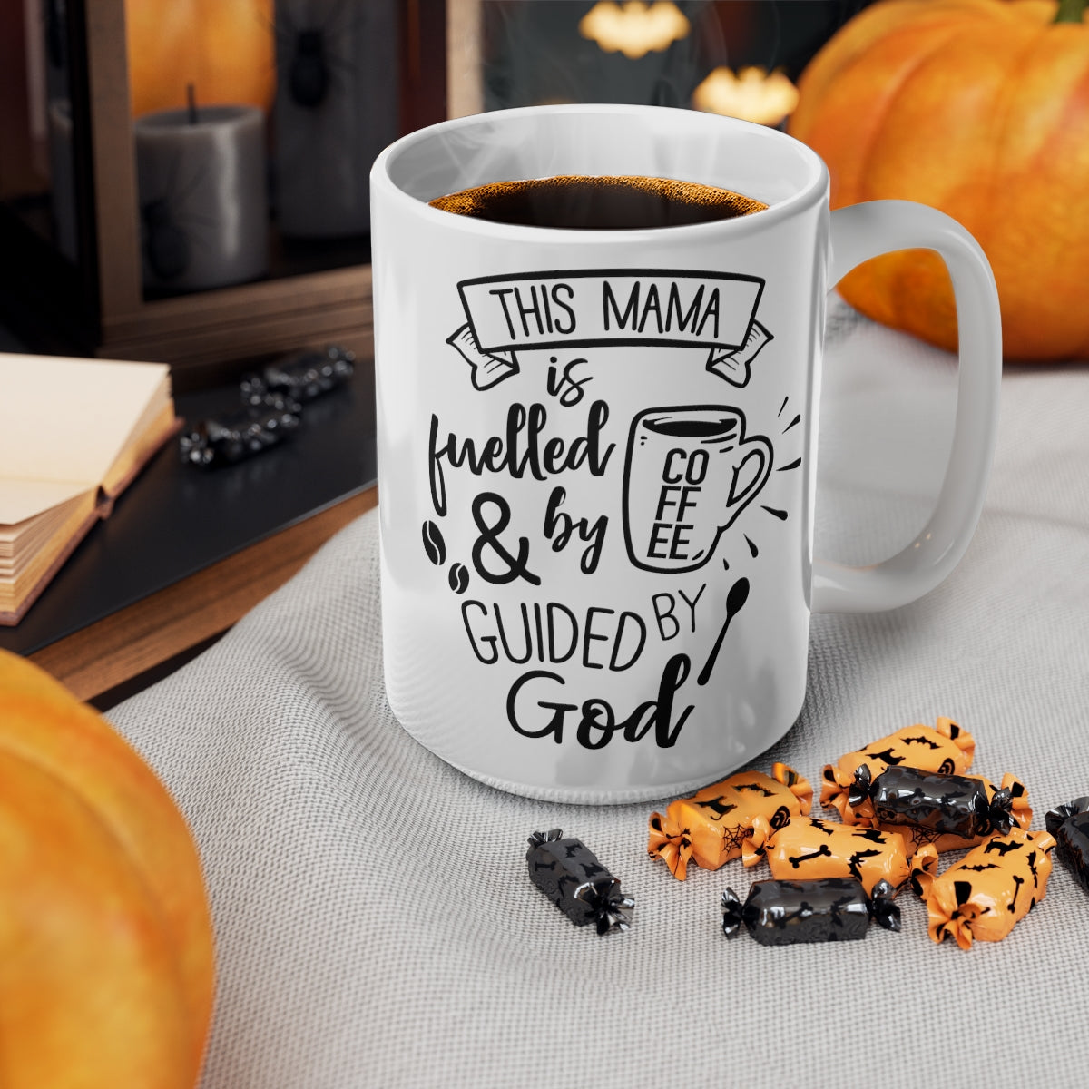 This Mama is Fuelled By Coffee And Guided By God Ceramic Coffee Cups, 11oz, 15oz