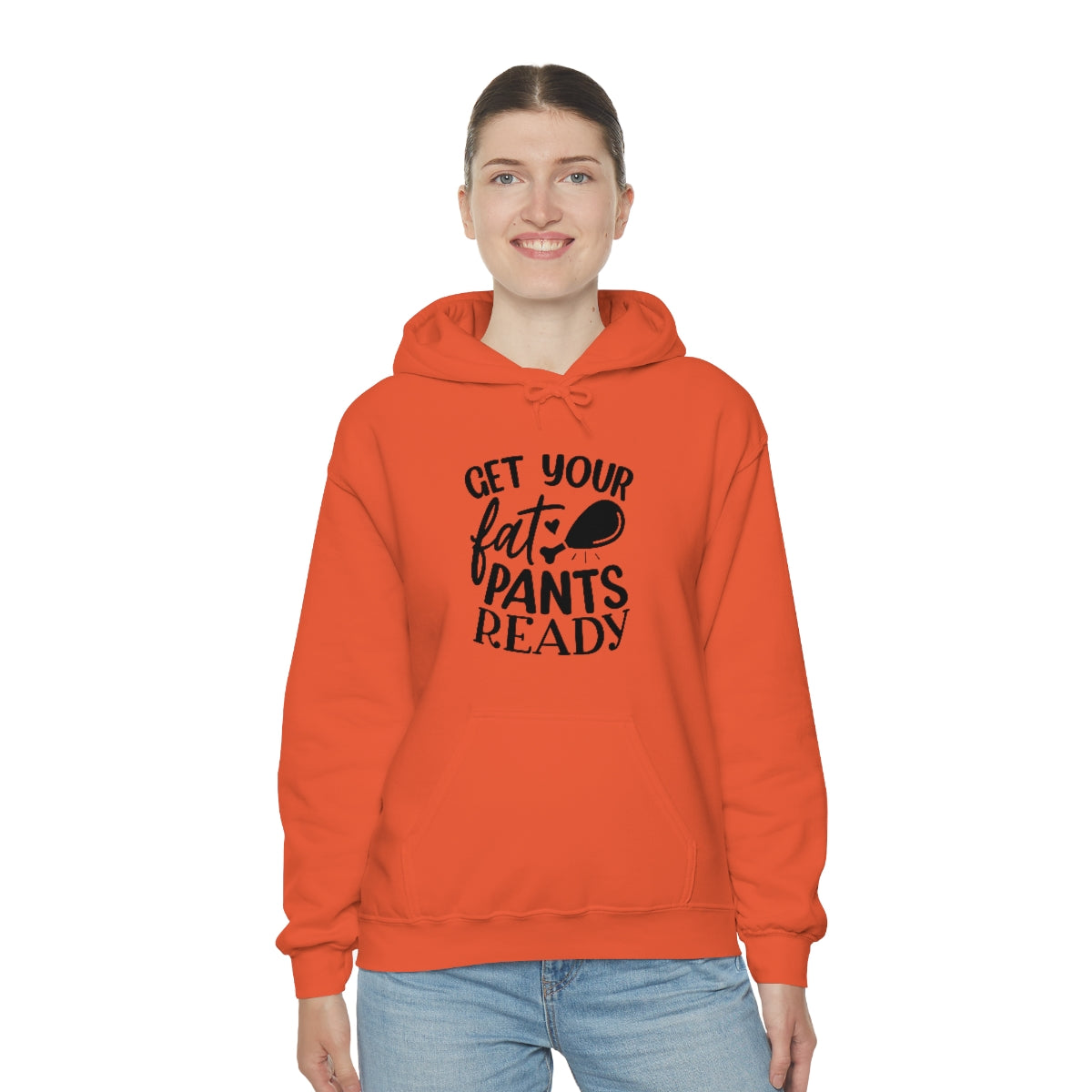 Get Your Fat Pants Ready Unisex Heavy Blend™ Hooded Sweatshirt