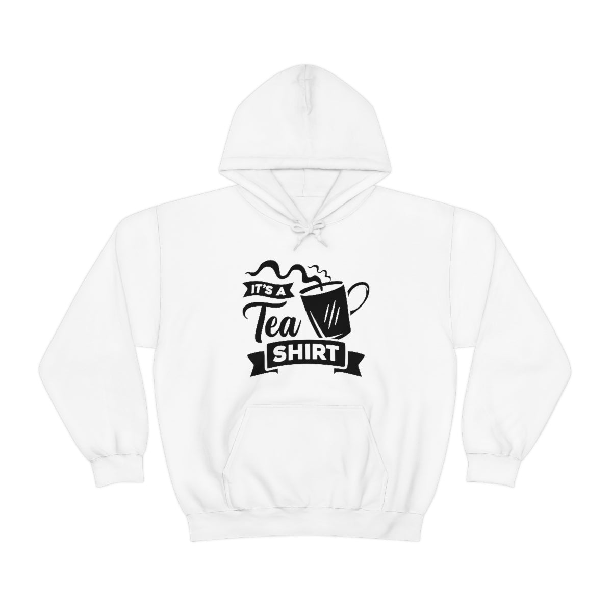 It's a Tea Shirt Unisex Heavy Blend™ Hooded Sweatshirt