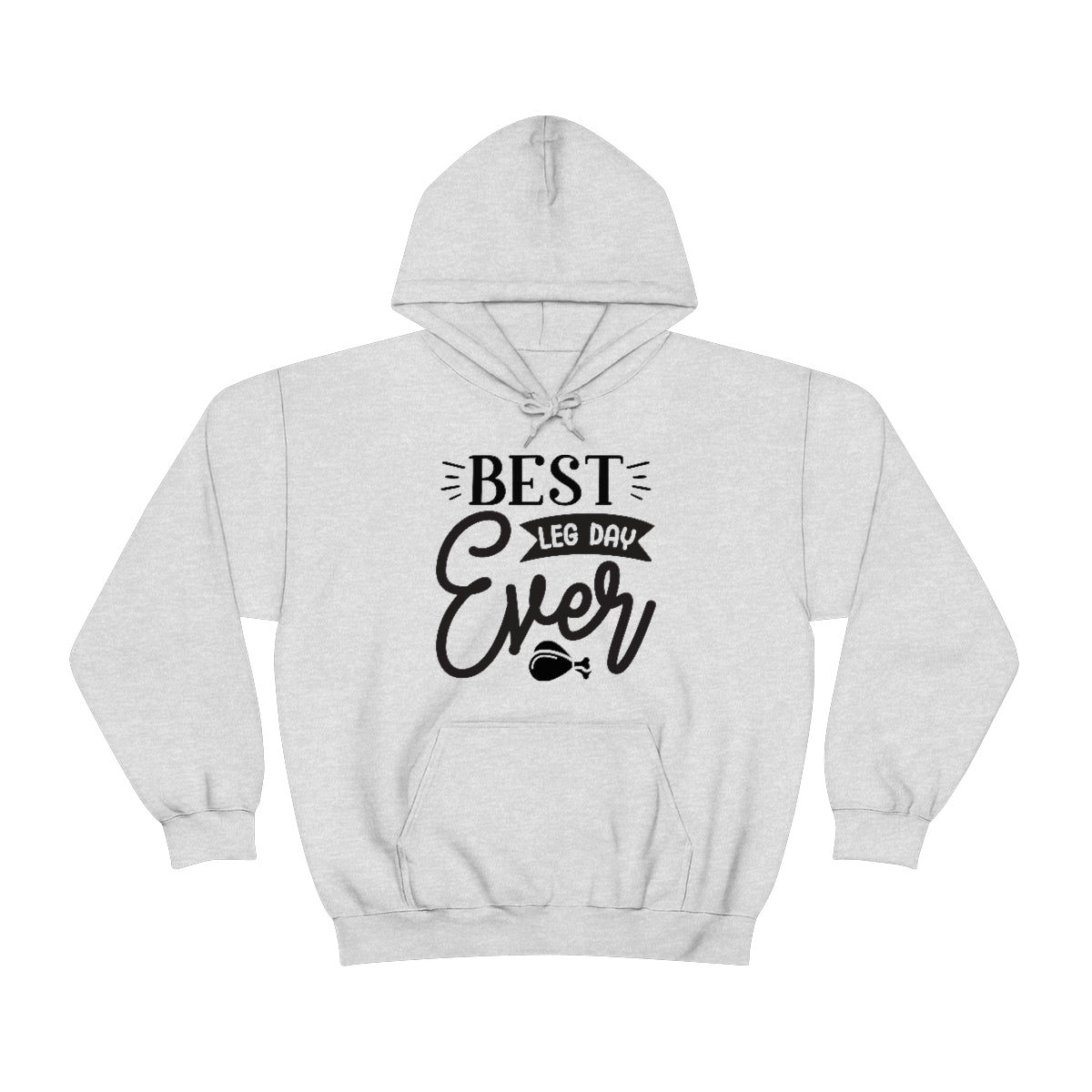 Best Leg Day Ever Unisex Heavy Blend™ Hooded Sweatshirt