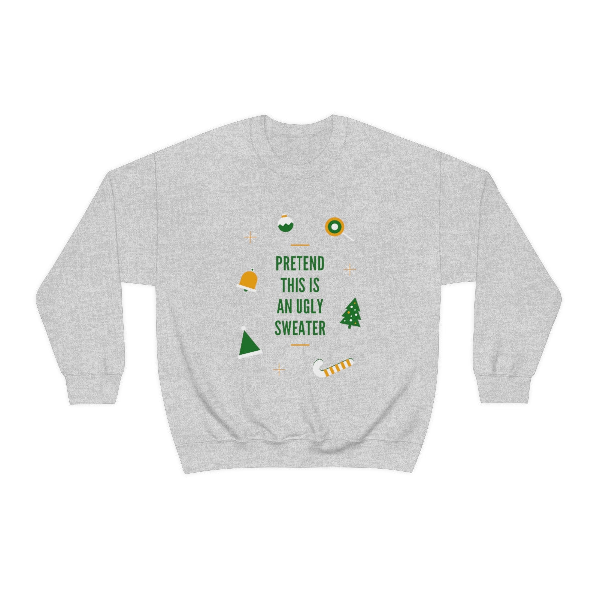 Pretend This is An Ugly Sweater Unisex Heavy Blend™ Crewneck Sweatshirt