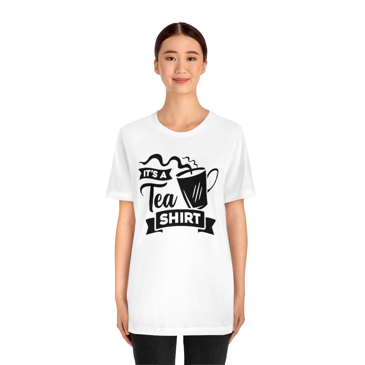 It's A Tea Shirt Unisex Jersey Short Sleeve Tee