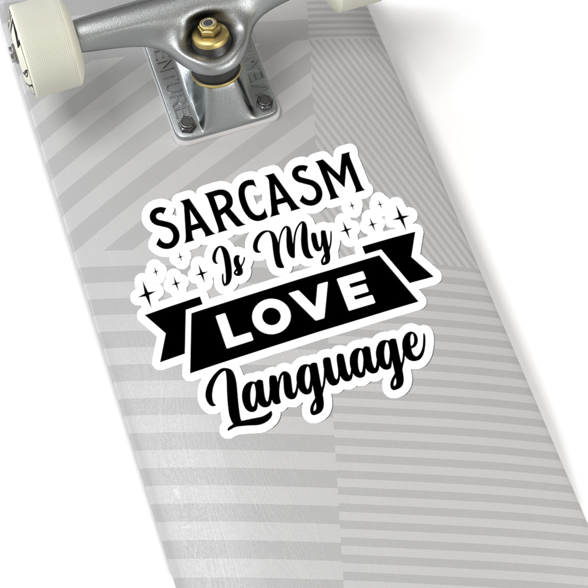 Sarcasm Is My Love Language Kiss-Cut Stickers