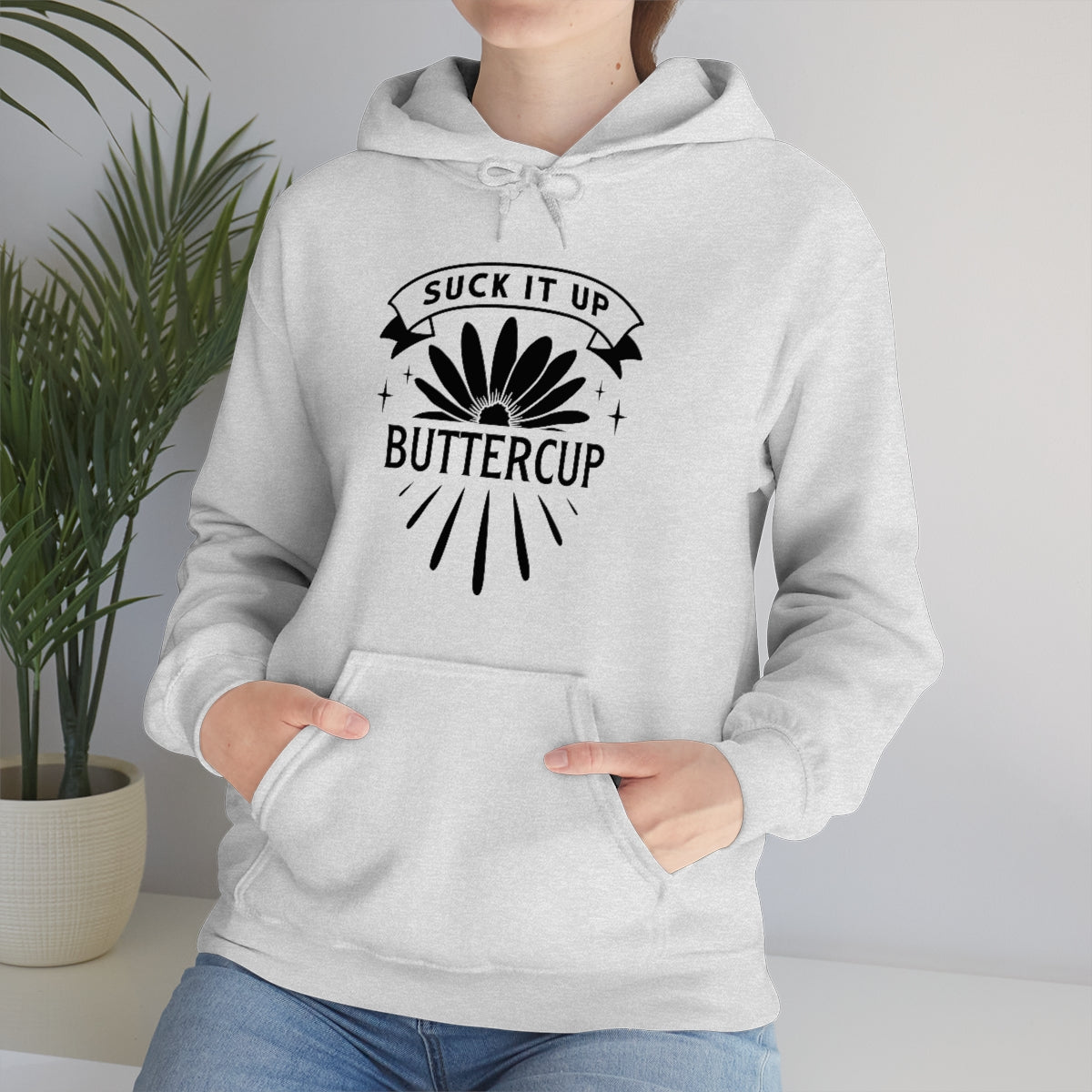 Suck It Up Buttercup Unisex Heavy Blend™ Hooded Sweatshirt