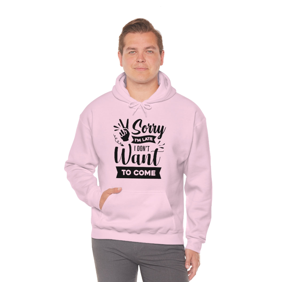 Sorry I'm Late I Don't Want to Come Unisex Heavy Blend™ Hooded Sweatshirt