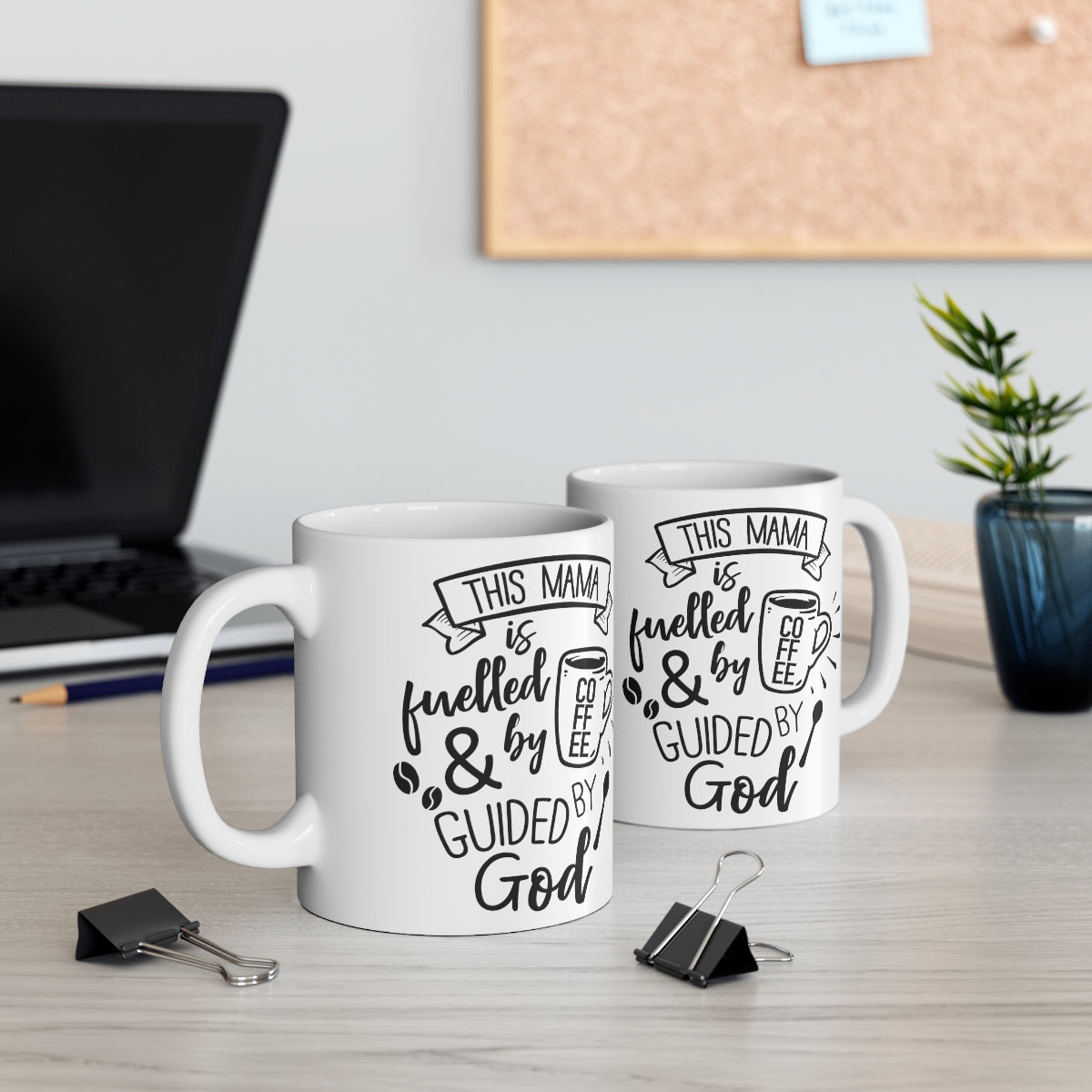 This Mama is Fuelled By Coffee And Guided By God Ceramic Coffee Cups, 11oz, 15oz