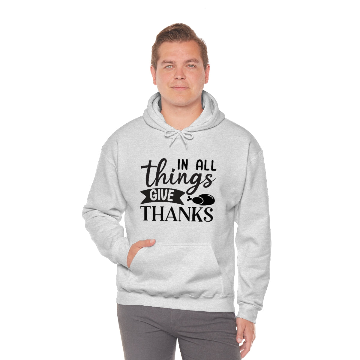 In All Things Give Thanks Unisex Heavy Blend™ Hooded Sweatshirt