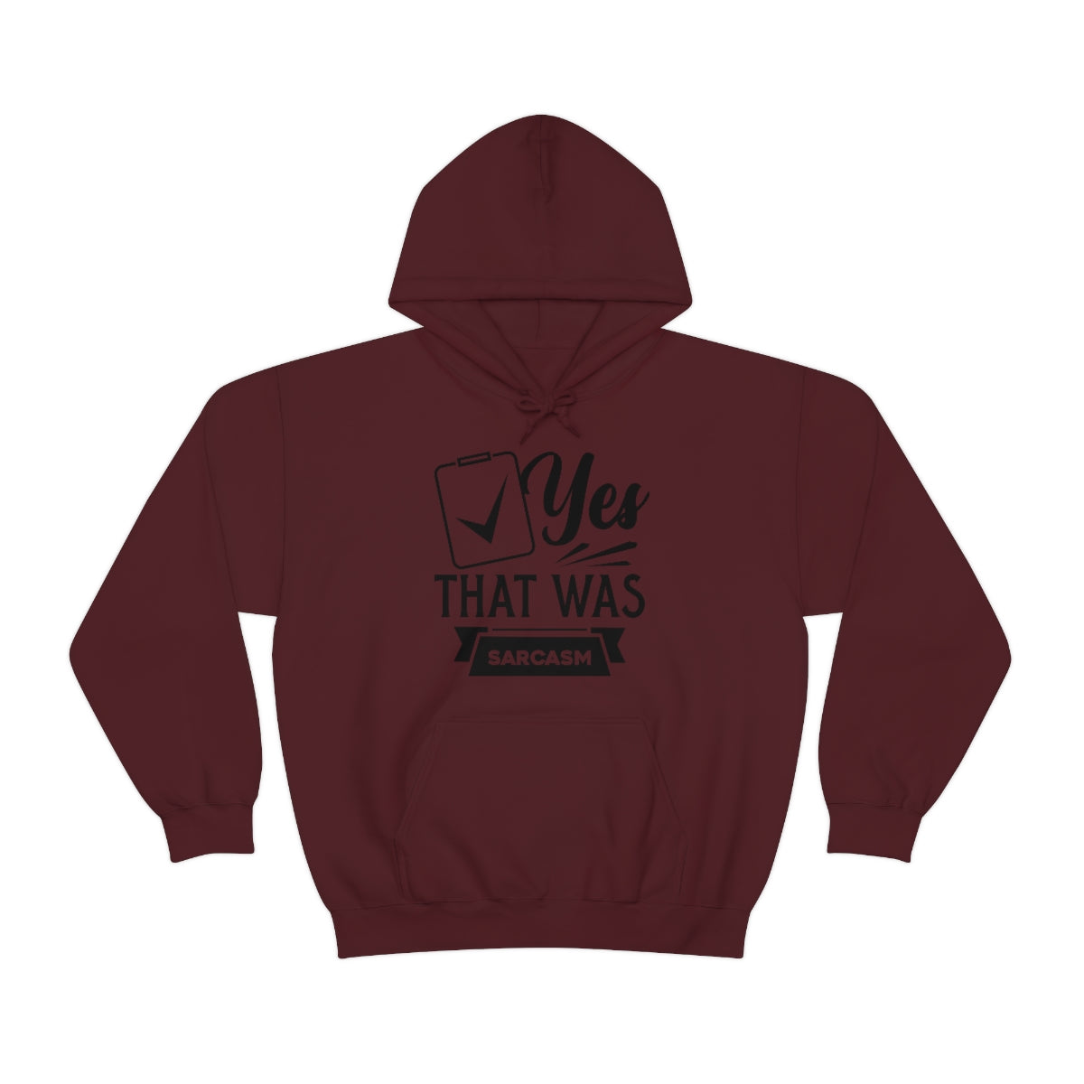 Yes That Was Sarcasm Unisex Heavy Blend™ Hooded Sweatshirt