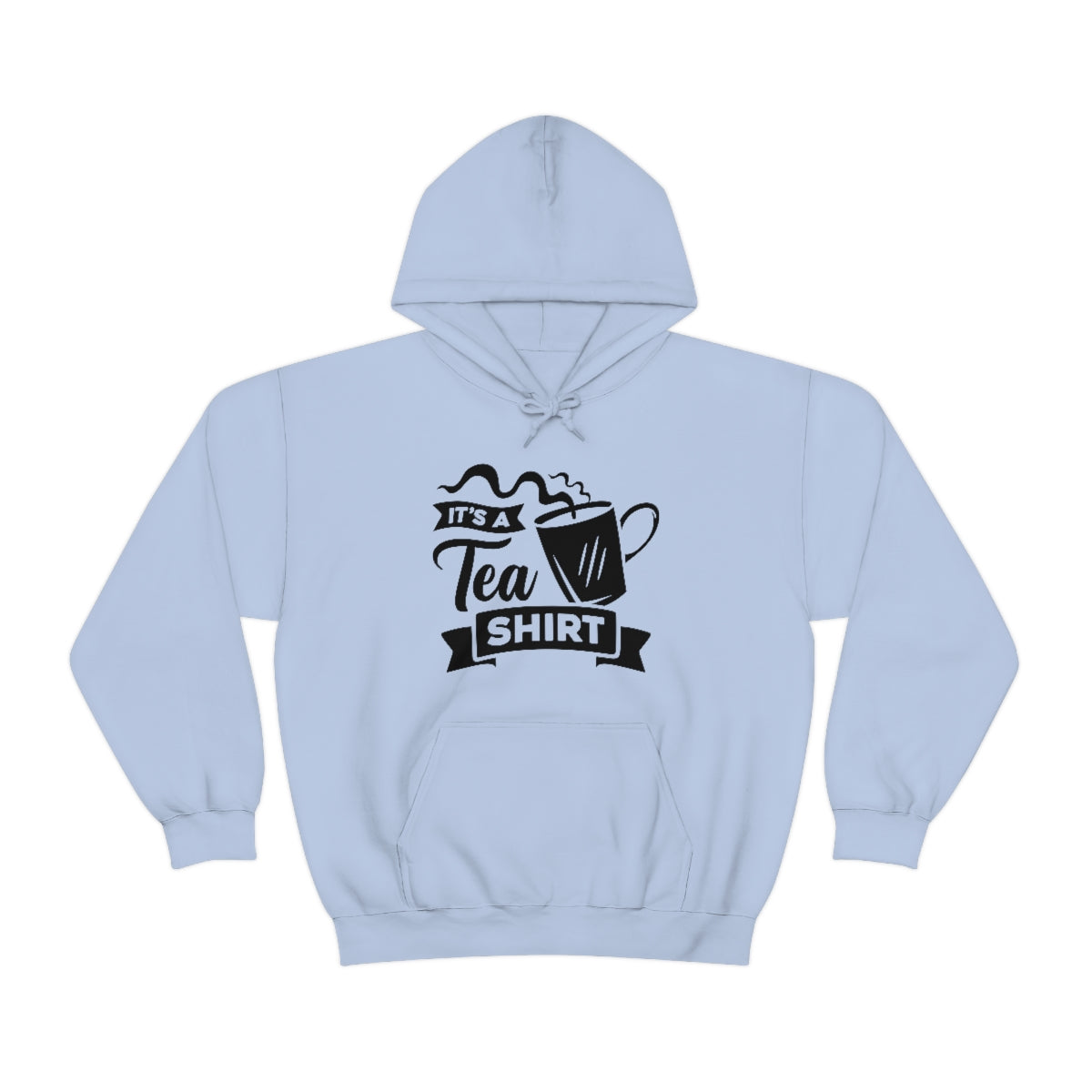 It's a Tea Shirt Unisex Heavy Blend™ Hooded Sweatshirt