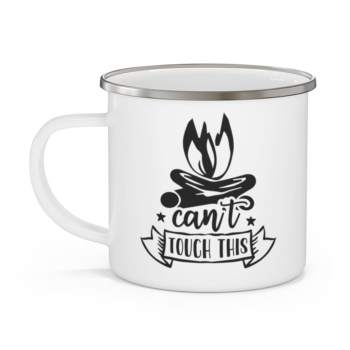 Can't Touch This Enamel Camping Mug