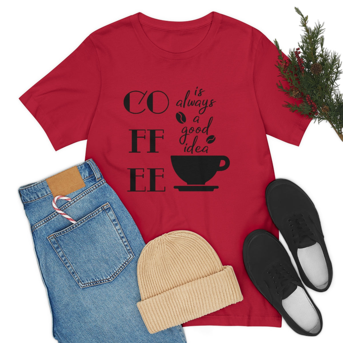 Coffee is Always a Good Idea Unisex Jersey Short Sleeve Tee