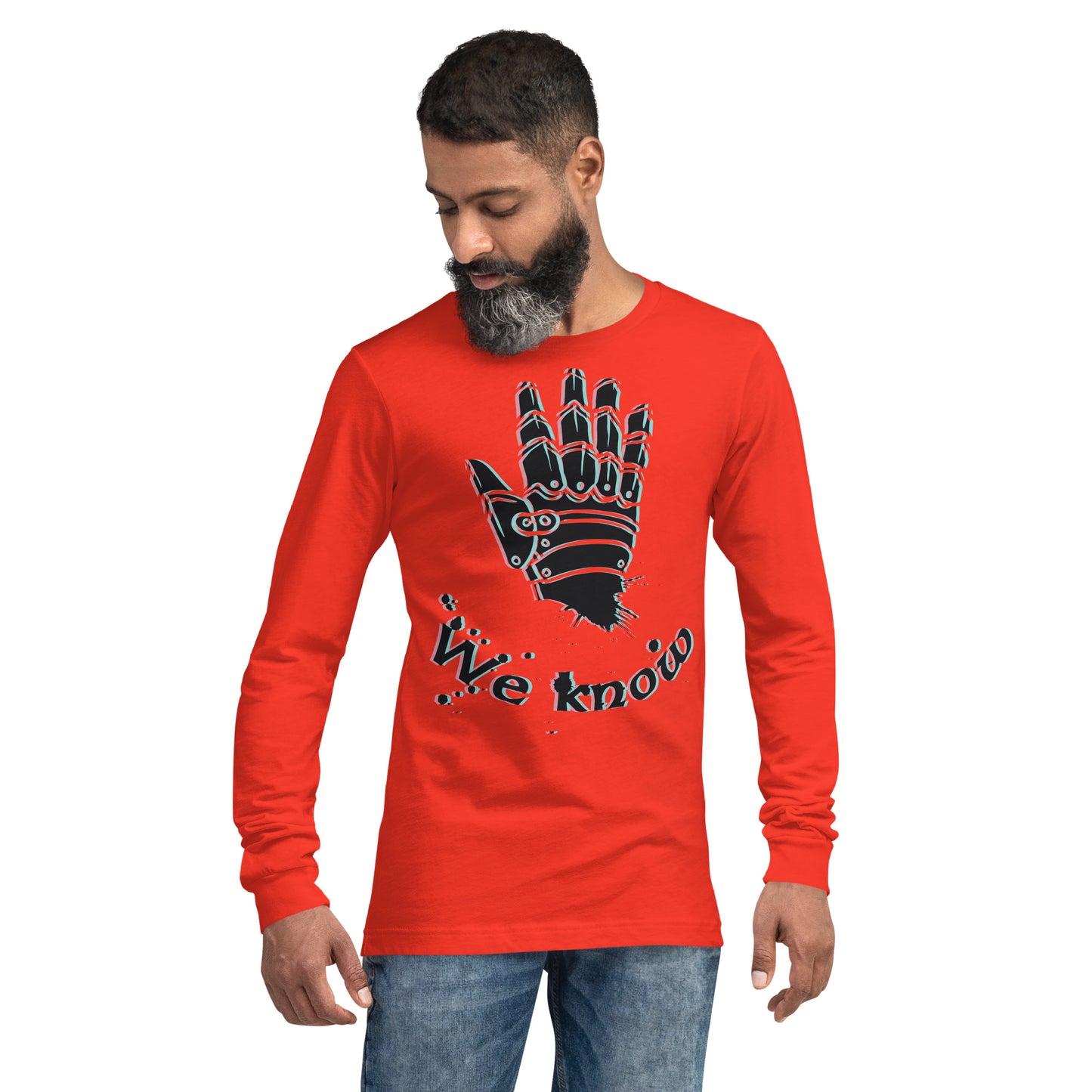 We Know Robotic Hand Heavy Grunge Unisex Long Sleeve Tee