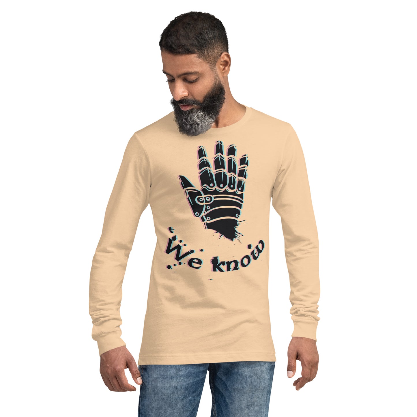 We Know Robotic Hand Heavy Grunge Unisex Long Sleeve Tee