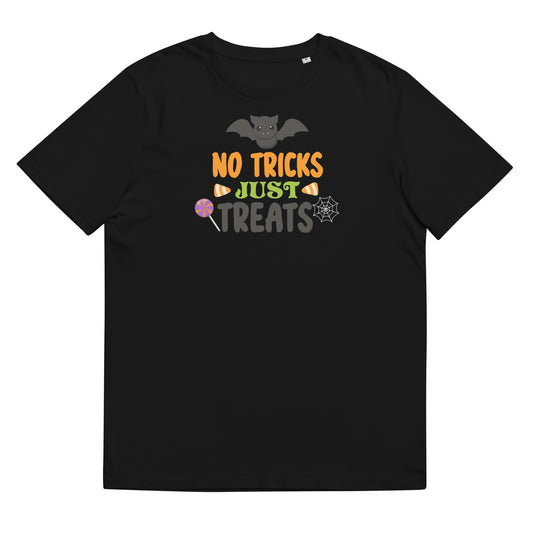 No Tricks Just treats Unisex organic cotton t-shirt