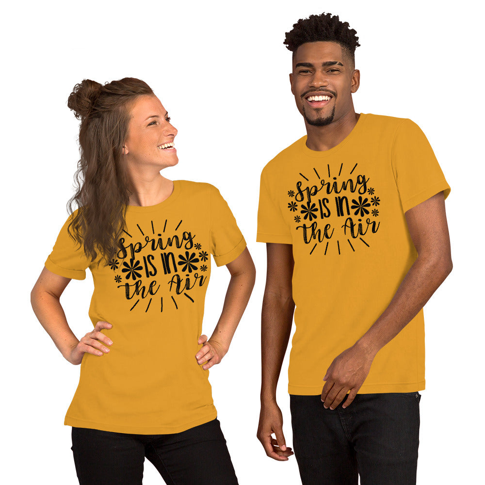 Spring Is In The Air Unisex t-shirt