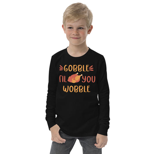 Gobble Till You Wobble Youth long sleeve tee