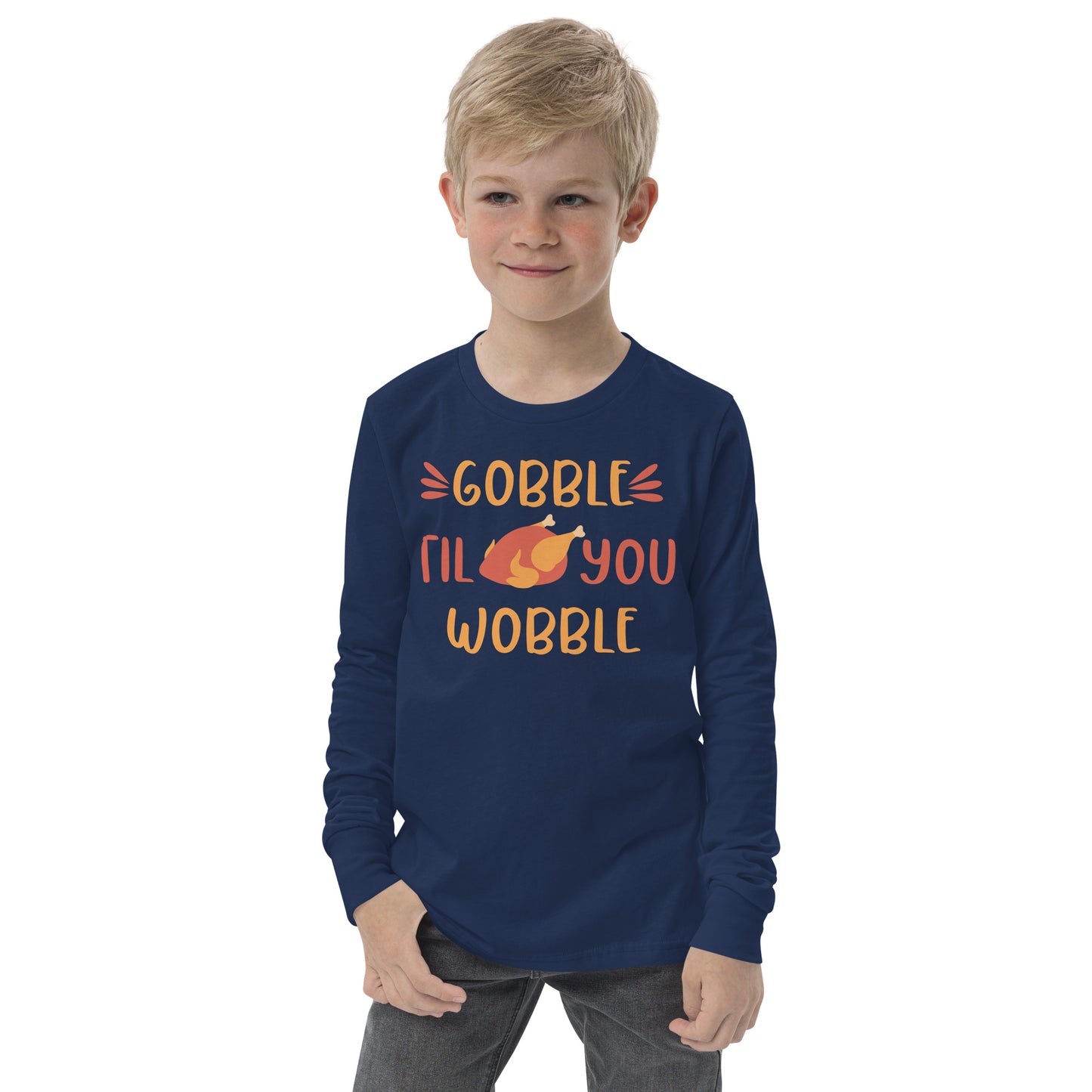 Gobble Till You Wobble Youth long sleeve tee