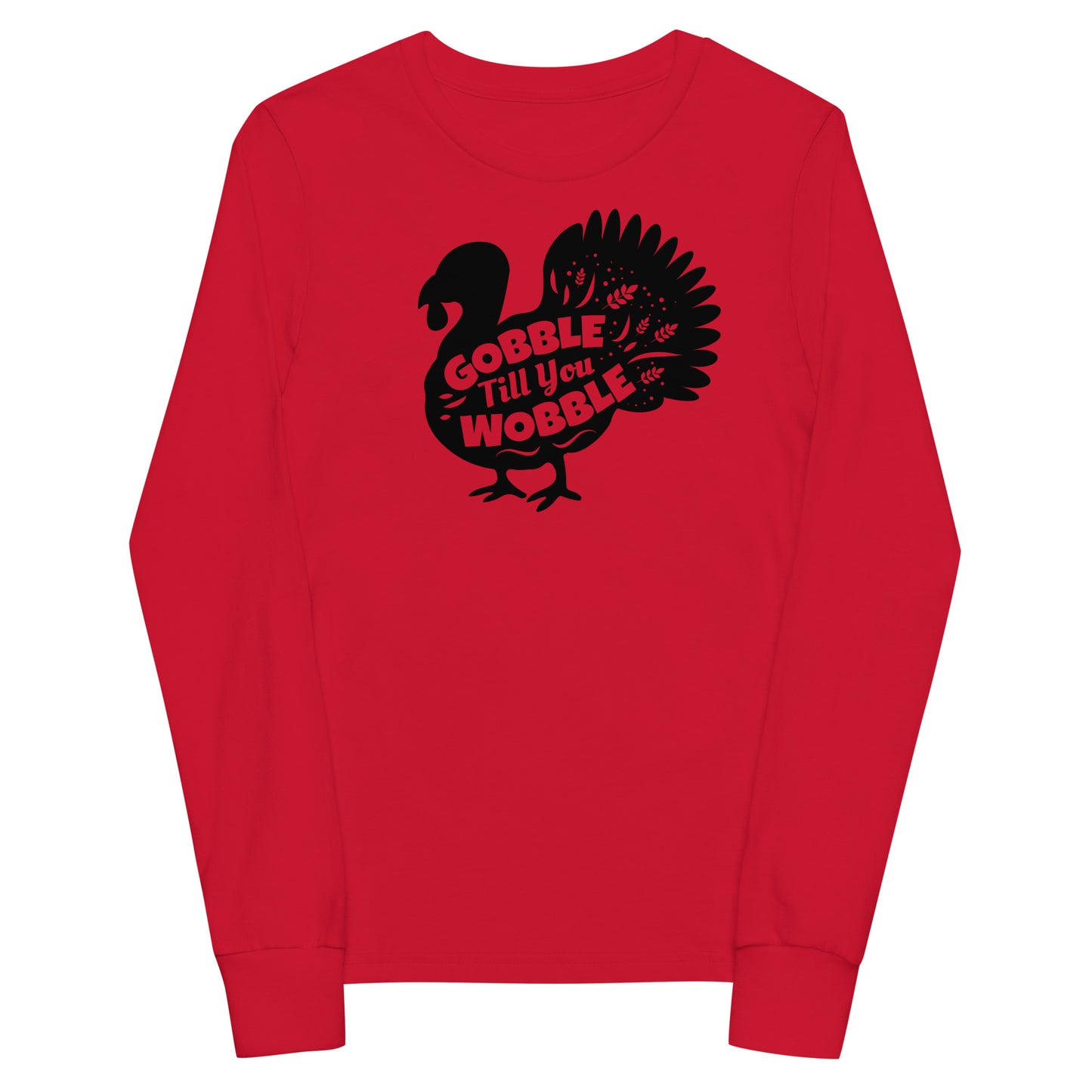 Gobble Till You Wobble Youth long sleeve tee