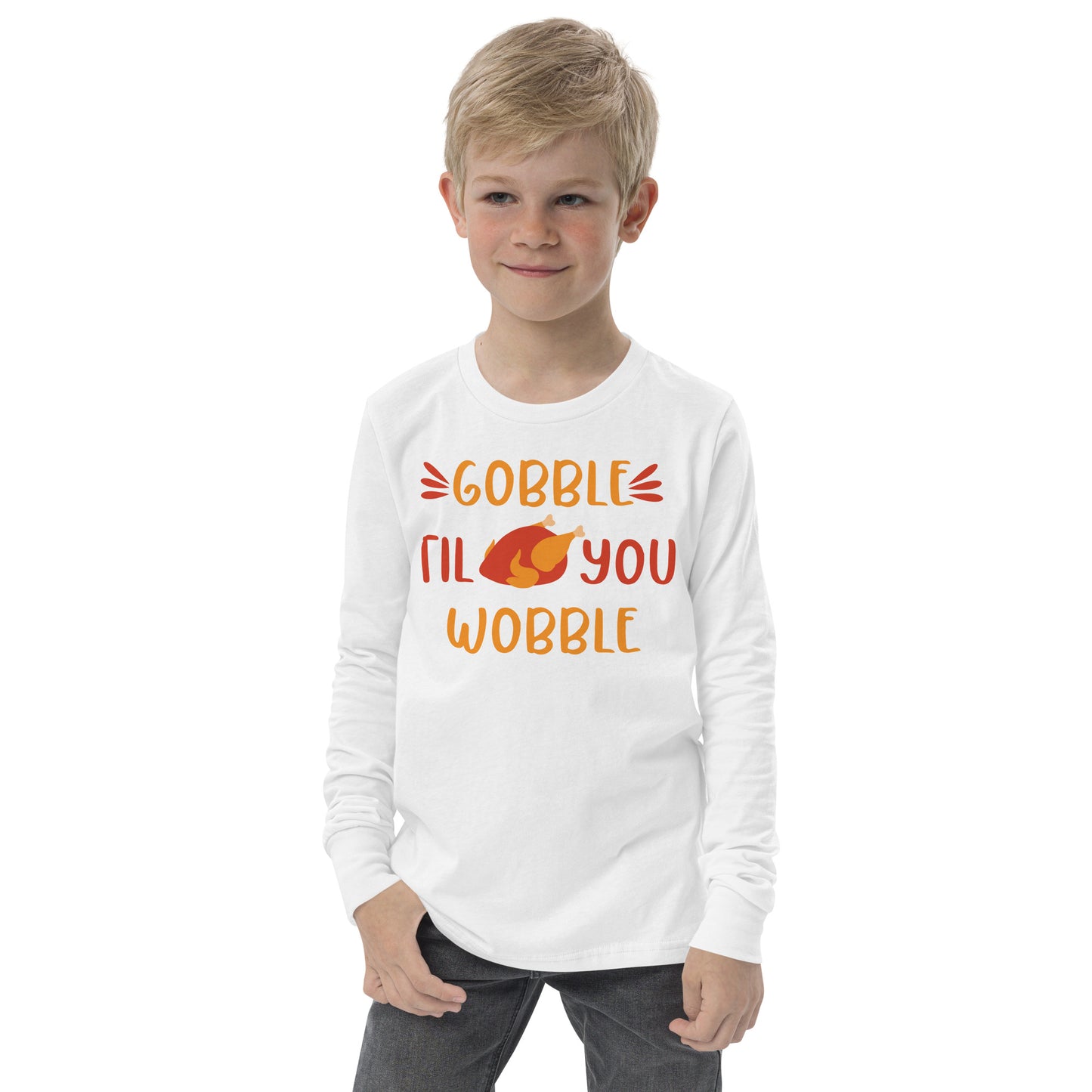 Gobble Till You Wobble Youth long sleeve tee